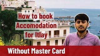 How to Book Dummy Accommodation for Visa Application without using credit card  Italy Visa