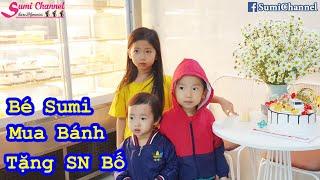 Bé Sumi Cùng Các Em Đi Mua Bánh Sinh Nhật Tặng Bố  Sinh Nhật Bố Thành - Phần 1