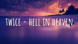 TWICE - HELL IN HEAVEN Easy Lyrics