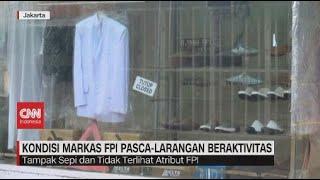 Kondisi Markas FPI Pasca-larangan Beraktivitas