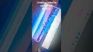Create a Simple Website using PHP &  MySQL #mysql #php #coding #short