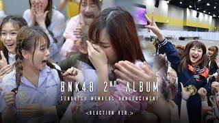 BNK48 2nd Album Senbatsu Members Announcement Reaction ver.  BNK48