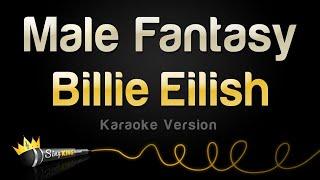 Billie Eilish - Male Fantasy Karaoke Version