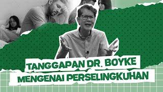 Penyebab Terjadinya Perselingkuhan dan Solusi Menghadapinya ala Dr. Boyke