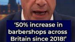 Barber Shops Popping up all over the UK Money laundering ? Nigel Farage latest