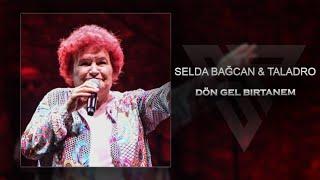 Dön Gel Bir Tanem Mix ft.Selda Bağcan & Taladro