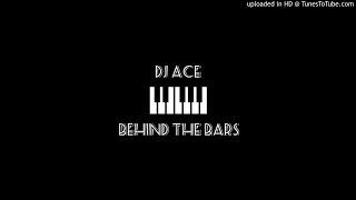 DJ Ace - Behind the bars Slow Jam