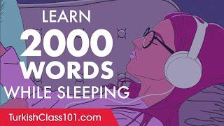 Turkish Conversation Learn while you Sleep with 2000 words