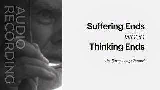 When Does Suffering End?  Audio Archive  Barry Long