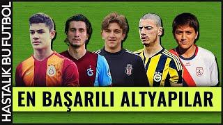 Altyapısı en başarılı Türk kulübü hangisi?