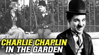 Charlie Chaplins In The Garden  Silent Comedy Movie  Charlie Chaplin Comedy