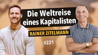 Freiheit Unternehmertum Kapitalismus und Erfolgsgeheimnisse aus 30 Ländern  mit Rainer Zitelmann