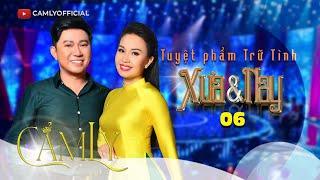 TẬP 6  TUYỆT PHẨM TRỮ TÌNH XƯA & NAY  CẨM LY