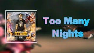 Metro Boomin - Too Many Nights Lyrics