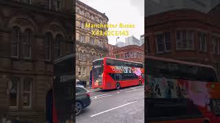 Manchester Buses Spotted X43 Burnley Express  42C& 143 at Portland St #bus #buses #manchester #uk