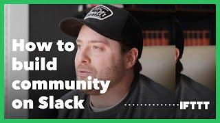 How to build community on Slack