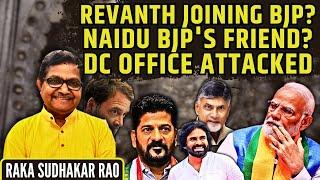 Revanth joining BJP? • Naidu BJPs friend? • Deccan Chronicle office attacked • Raka Sudhakar Rao