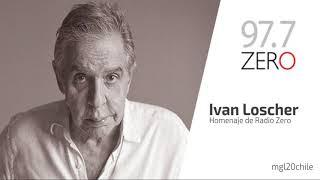 Radio Zero - Homenaje a Iván Loscher 2017