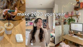 how to REALLY achieve your goals + my 2023 resolutions. let’s build our dream life