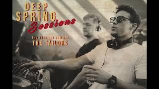 Deep Spring Sessions #41 - The Tailors