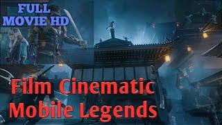 Film Cinematic Mobile Legends Full Movie  Full Trailer Cinematic ML 2020-2022