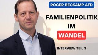 Interview mit Roger Beckamp AfD Teil 3 Traditionelle Werte und Familienpolitik ️