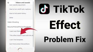 How To Fix Effects On TikTok 2023 TikTok Effects Not Working#Effects#problem