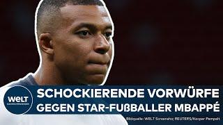 KYLIAN MBAPPÉ Schockierende Vergewaltigungsvorwürfe gegen Fußball-Star von Real Madrid