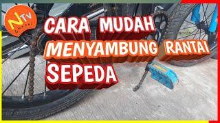 CARA MENYAMBUNG RANTAI SEPEDA PALING MUDAH