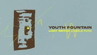 Youth Fountain Light Switch Charlie Puth Cover