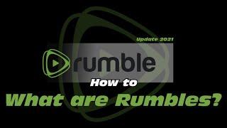 How to Rumble What are Rumbles update 2021