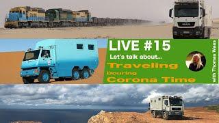 LIVE #15 lets talk about... Traveling during Corona Time