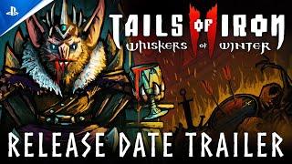 Tails of Iron 2 Whiskers of Winter - Release Date Gameplay Trailer  PS5 & PS4 Games