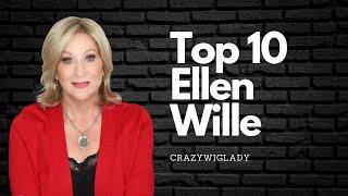 My Top 10 ELLEN WILLE wigs  See my FAVORITES CrazyWigLady