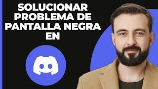 Cómo solucionar el problema de pantalla negra en Discord en Android  Problema de pantalla negra en