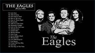 The Eagles Greatest Hits 2020  The Eagles Full Albums    Best Songs of The Eagles