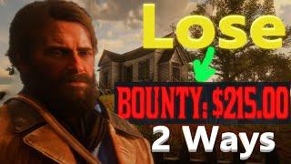 How to lose a bounty in red Dead Redemption 2?