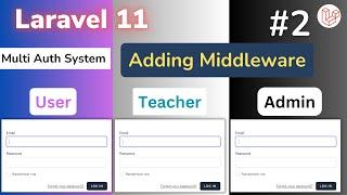 Laravel 11 Multi Auth Admin Teacher and User   Implement Middleware  #2