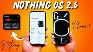 Nothing OS 2.6 July Update for Nothing Phone 1 Ultimate Gaming Mode Exciting Changes