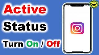 How To Hide Active Now Activity Status On Instagram quick & Easy