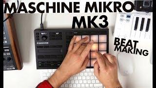 Maschine Mikro MK3 - Sample based beatmaking