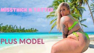 Missthick N tatted Glamourous Curvy Plus Size Model  Influencer  Biography  Wiki & LifeStyle