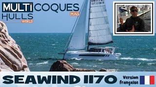 Seawind 1170 catamaran - Teaser essai en mer - Multicoques Mag