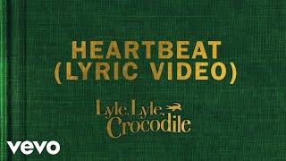 Heartbeat From the Lyle Lyle Crocodile Original Motion Picture Soundtrack  Lyric Video