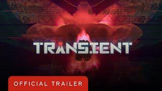 Transient - Official Cinematic Trailer  gamescom 2020