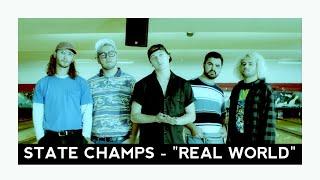 State Champs - Real World Official Music Video