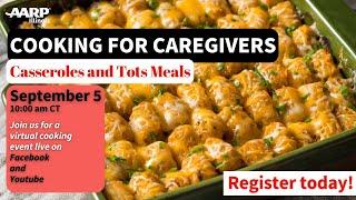 Cooking for Caregivers Casserole Meals