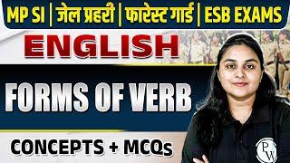 MP SI MP Constable Forest Guard 2024  Forms of Verbs  English Grammar for MP VYAPAM 2024