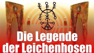 Die Legende der Leichenhosen