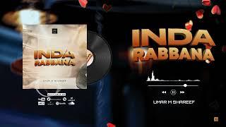 Umar M Shareef _ Inda Rabbana _ Official Audio